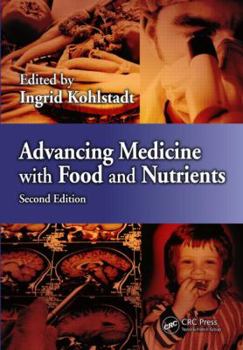Hardcover Advancing Medicine with Food and Nutrients Book