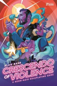 Hardcover Crescendo of Violence: A Neon-Noir Roleplaying Game Book