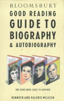 Hardcover Bloomsbury good reading guide to biography & autobiography Book