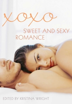 Paperback XOXO: Sweet and Sexy Romance Book