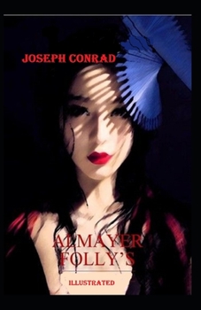 Paperback Almayer's Folly Illustrated Book