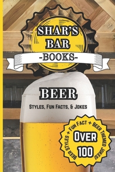 Paperback Shar's Bar Books: Beer: Beer Styles, Fun Facts, & Jokes Book