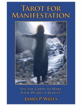 Paperback Tarot for Manifestation: Using the Card to Make Your Desires a Reality Book