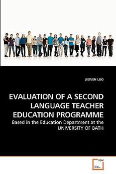 Paperback Evaluation of a Second Language Teacher Education Programme Book