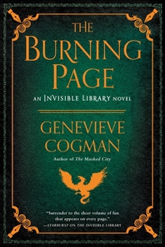 The Burning Page - Book #3 of the Invisible Library