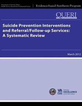 Paperback Suicide Prevention Interventions and Referral/Follow-up Services: A Systematic Review Book