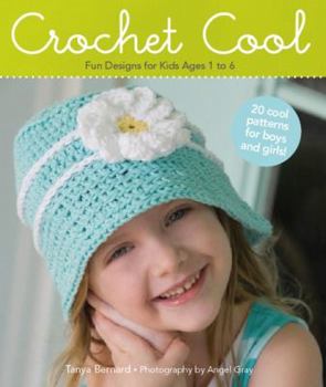 Paperback Crochet Cool: Fun Designs for Kids Ages 1 to 6 Book