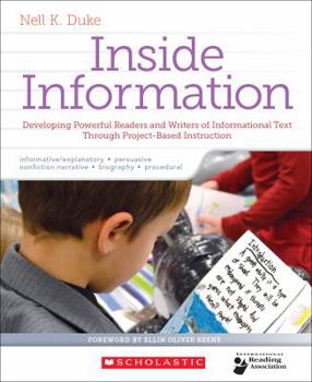 Paperback Inside Information: Developing Powerful Readers and Writers of Informational Text Through Project-Based Instruction Book