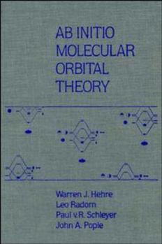 Hardcover AB Initio Molecular Orbital Theory Book