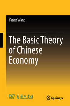 Hardcover The Basic Theory of Chinese Economy Book
