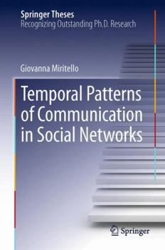 Paperback Temporal Patterns of Communication in Social Networks Book