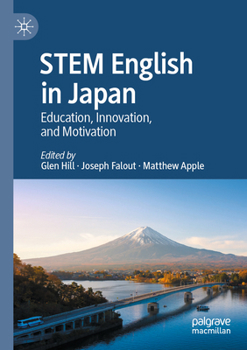 Paperback Stem English in Japan: Education, Innovation, and Motivation Book