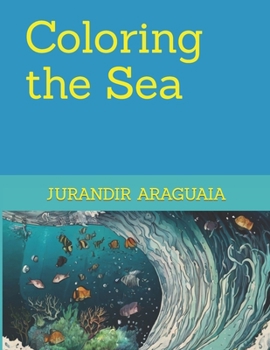 Paperback Coloring the Sea Book