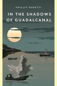 Paperback In the Shadows of Guadalcanal Book