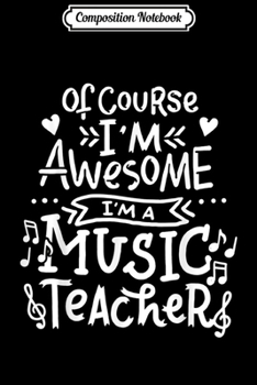 Composition Notebook: Music Teacher Teach Favorite Musicians Humor Journal/Notebook Blank Lined Ruled 6x9 100 Pages