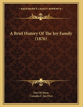 A Brief History Of The Joy Family