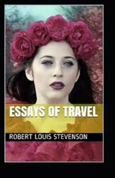 Paperback Essays of Travel Annotated Book
