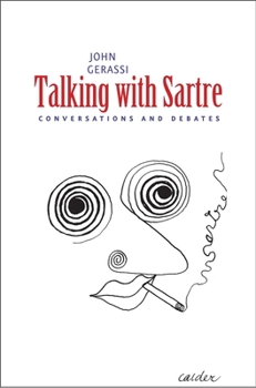 Paperback Talking with Sartre: Conversations and Debates Book