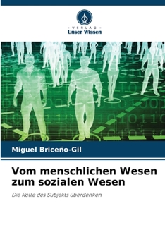 Paperback Vom menschlichen Wesen zum sozialen Wesen [German] Book