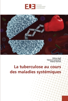 Paperback La tuberculose au cours des maladies systémiques [French] Book