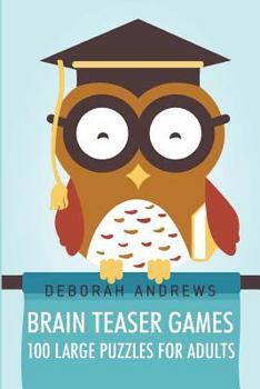 Brain Teaser Games: Sun And Moon Puzzles - 100 Large Puzzles For Adults