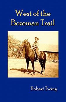 Paperback West of the Bozeman Trail Book