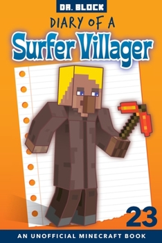 Paperback Diary of a Surfer Villager, Book 23: an unofficial Minecraft book