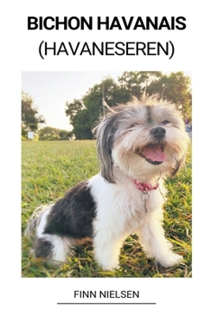 Paperback Bichon Havanais (Havaneseren) [Danish] Book