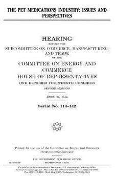 Paperback The pet medications industry: issues and perspectives Book