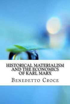 Paperback Historical materialism and the economics of Karl Marx Book