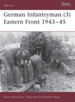 Paperback German Infantryman (3) Eastern Front 1943-45 Book