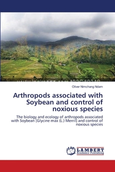Paperback Arthropods associated with Soybean and control of noxious species Book