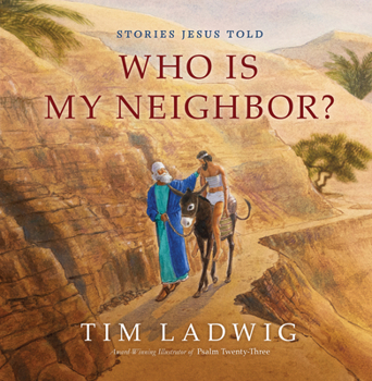 Hardcover Stories Jesus Told: Who Is My Neighbor? Book