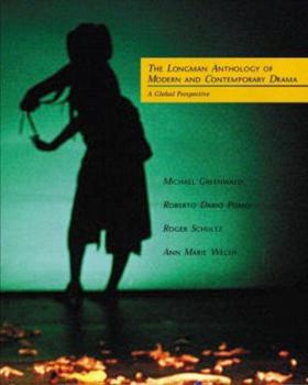 Paperback The Longman Anthology of Modern and Contemporary Drama: A Global Perspective Book
