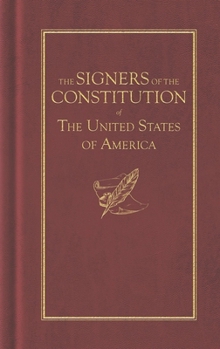 Hardcover The Signers of the Constitution Book
