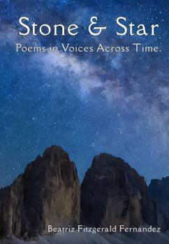 Stone & Star: Poems in Voices Across Time
