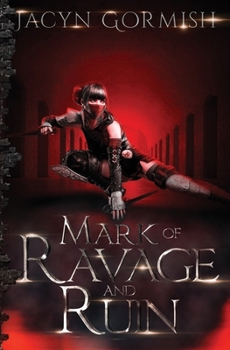 Paperback Mark of Ravage and Ruin Book