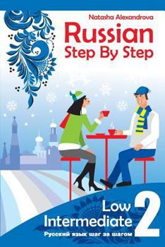 Paperback Russian Step By step, Low Intermediate: Level 2 with Audio Direct Download Book
