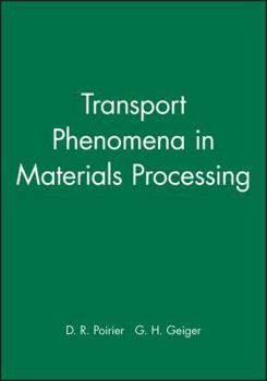 Paperback Transport Phenomena in Materials Processing, Solutions Manual Book