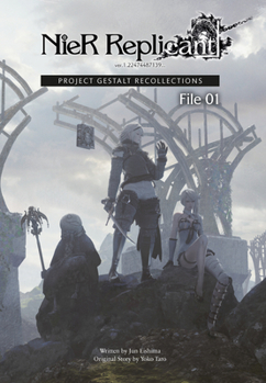 Hardcover Nier Replicant Ver.1.22474487139...: Project Gestalt Recollections--File 01 (Novel) Book