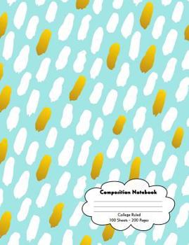 Paperback Composition Notebook: College Ruled for Middle School, High School, and University Students Book