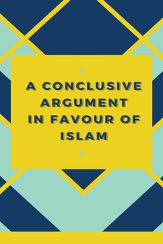 Paperback Conclusive Argument In Favour Of Islam Book