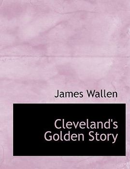 Cleveland's Golden Story