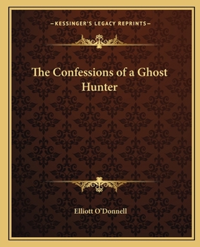 Paperback The Confessions of a Ghost Hunter Book