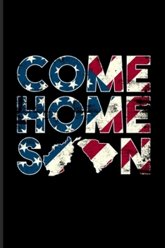 Come Home Soon: Military And Veterans Undated Planner | Weekly & Monthly No Year Pocket Calendar | Medium 6x9 Softcover | For American Soldier Return Home & Air Force Exam Prep Fans