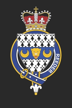 Reeder: Reeder Coat of Arms and Family Crest Notebook Journal (6 x 9 - 100 pages)