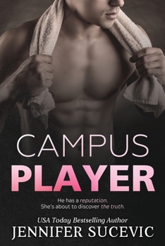 Campus Player - Book #1 of the Campus