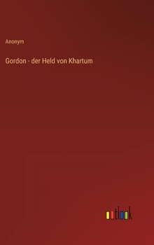Hardcover Gordon - der Held von Khartum [German] Book