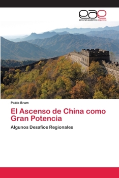 Paperback El Ascenso de China como Gran Potencia [Spanish] Book