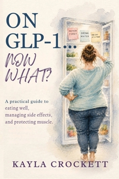 Paperback On GLP-1...Now What? Book